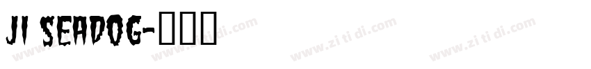 JI Seadog字体转换